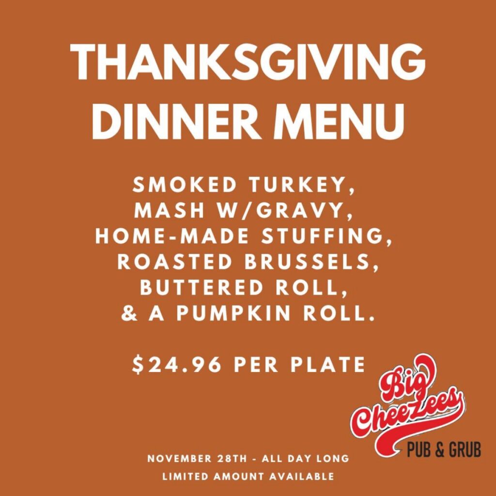 Big Cheezees Thanksgiving menu