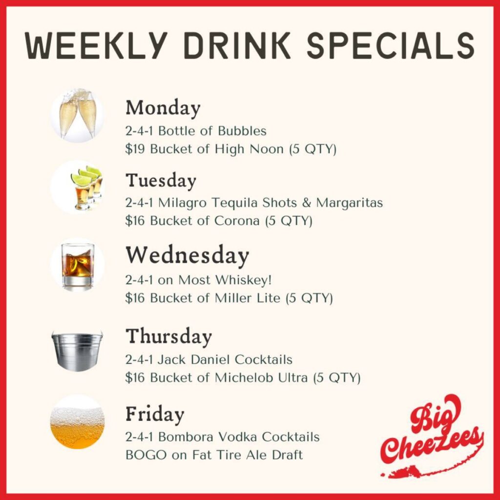 weekly summer drink specials at Big Cheezees